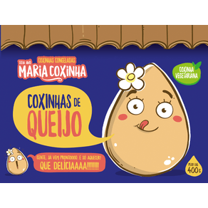 COXINHAMARIACOXINHA400GQUEIJO COXINHAMARIACOXINHA400GQUEIJO