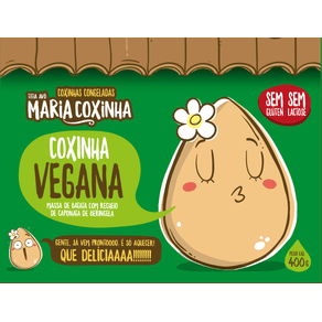 COXINHAMARIACOXINHA400GVEGANA COXINHAMARIACOXINHA400GVEGANA